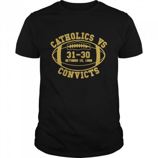 Catholics vs Convicts 1988 T-shirt