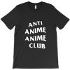 Anti Anime Anime Club T-shirt
