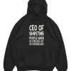 CEO of ghosting people when i'm stressed out or overwhelmed Hoodie TPK1