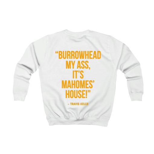 Burrowhead My Ass 3 sweatshirt TPKJ1