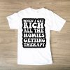 When i get rich all the homies getting therapy TSHIRT TPKJ1